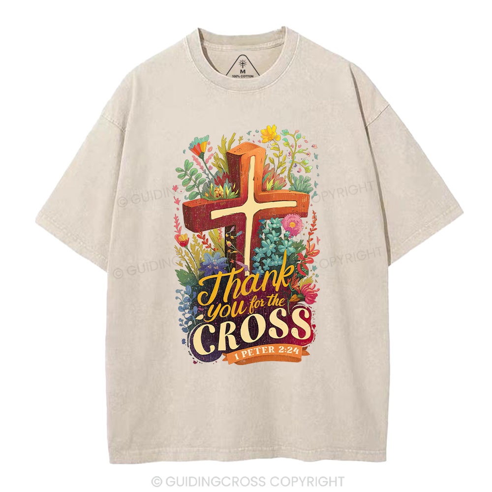 Thank You For The Cross Christian Washed T-Shirt