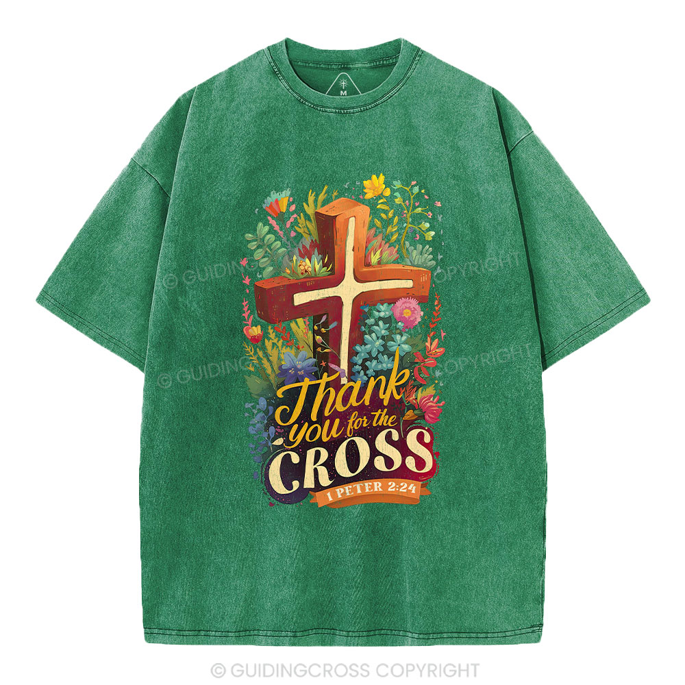 Thank You For The Cross Christian Washed T-Shirt