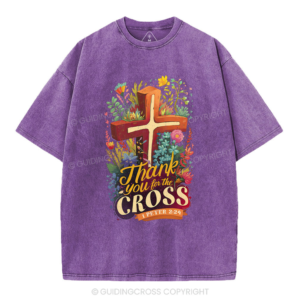 Thank You For The Cross Christian Washed T-Shirt