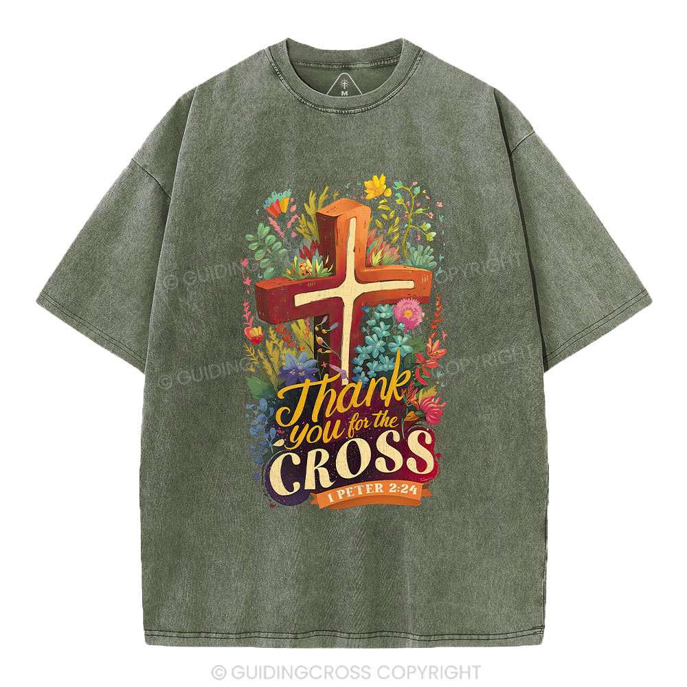 Thank You For The Cross Christian Washed T-Shirt