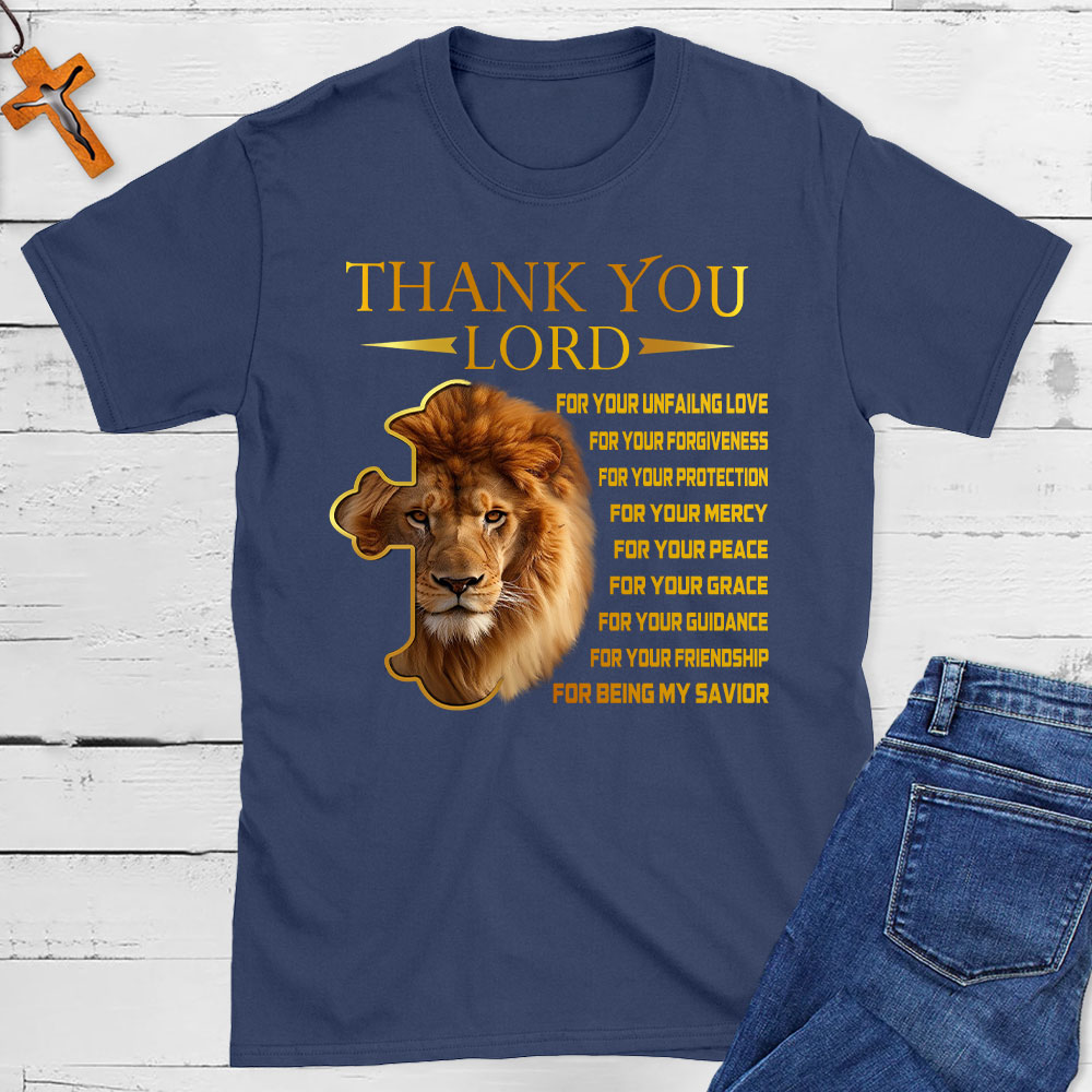 Thanks To You Lord Christian T Shirt