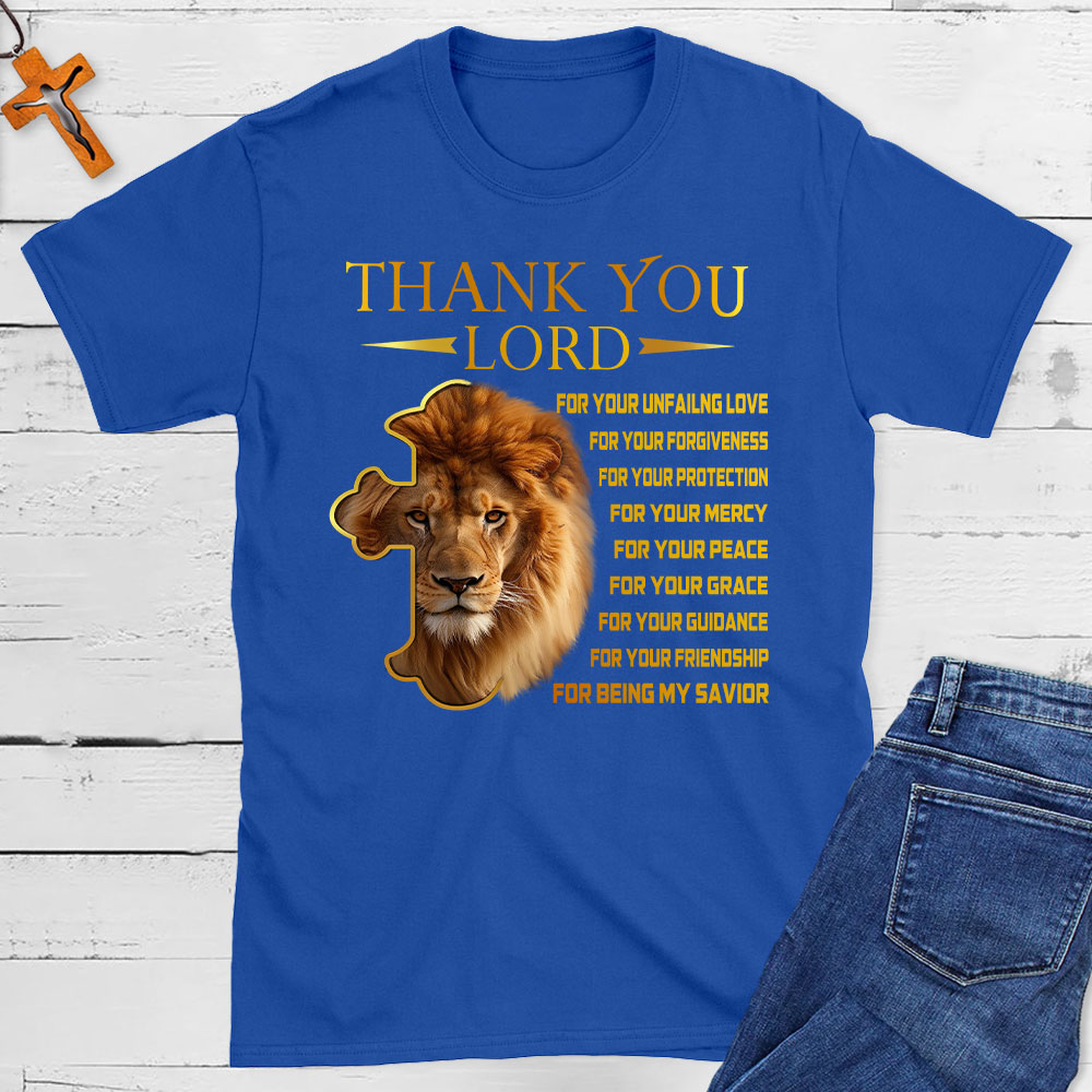 Thanks To You Lord Christian T Shirt