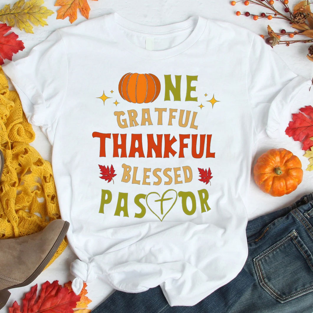 Thankful And Blessed Pastor Christian T-Shirt