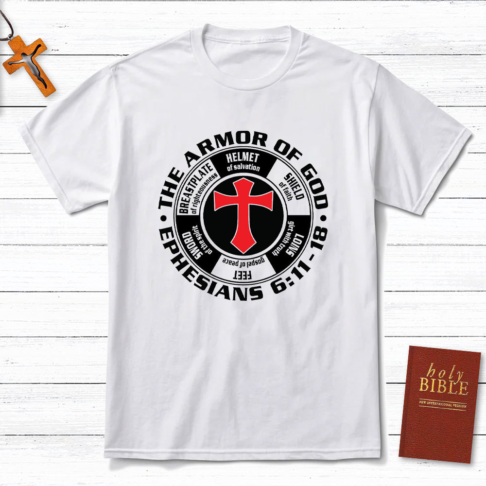 The Armor Of God Christian T-Shirt