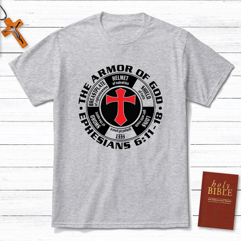 The Armor Of God Christian T-Shirt