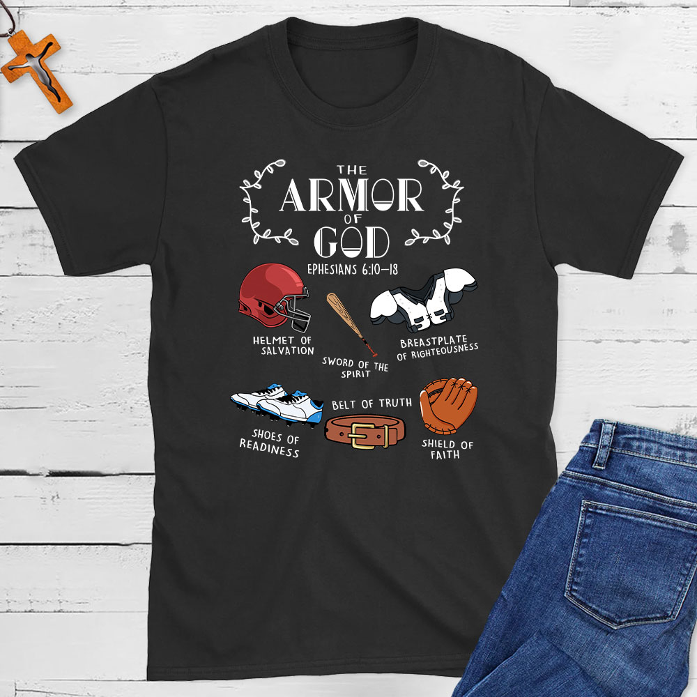 The Armor Of God Christian T-Shirt