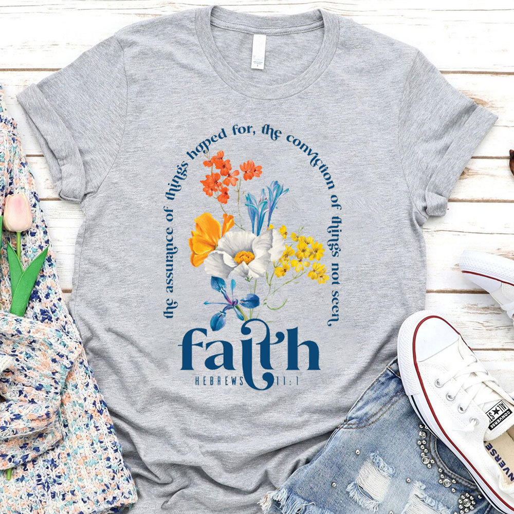 The Assurance Of Things Hoped For Christian T-Shirt