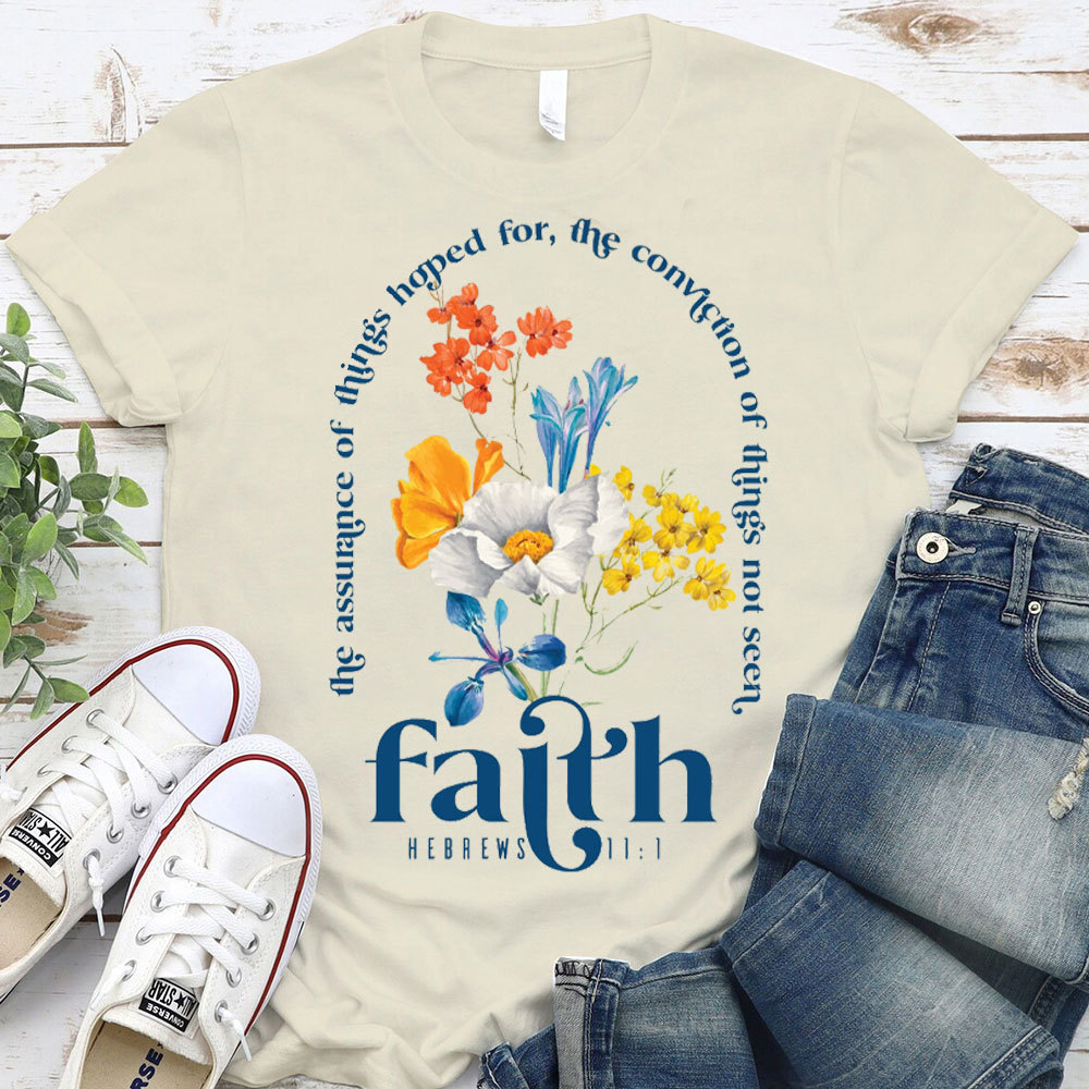 The Assurance Of Things Hoped For Christian T-Shirt