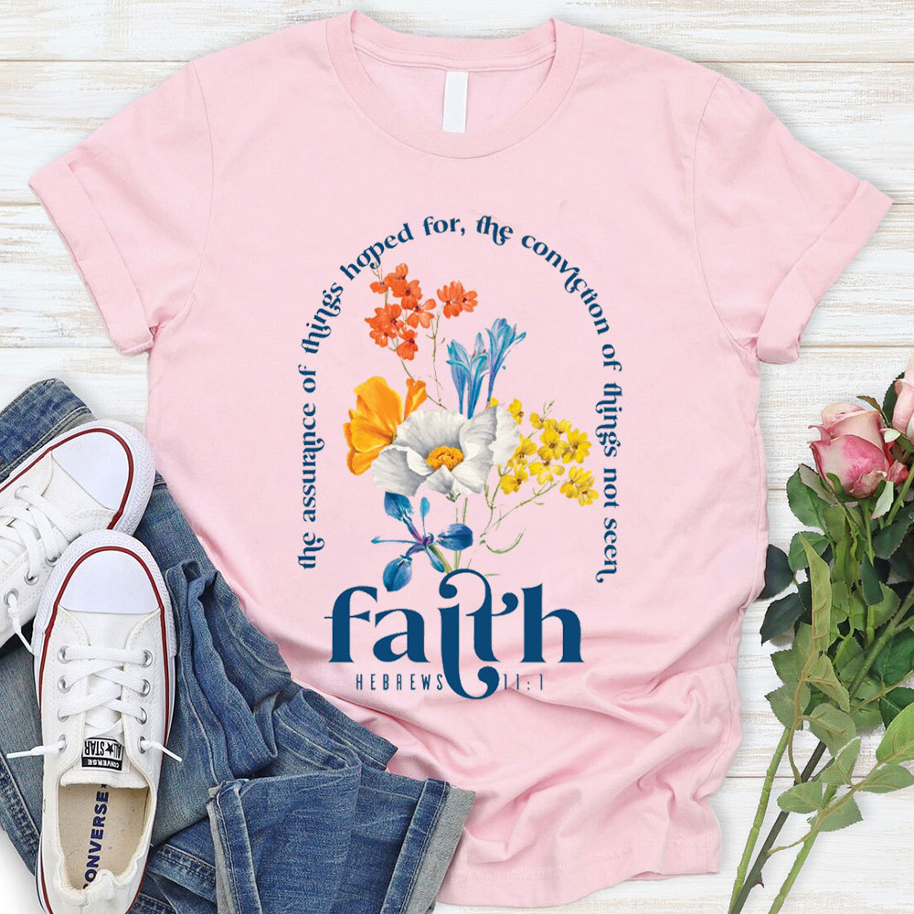 The Assurance Of Things Hoped For Christian T-Shirt