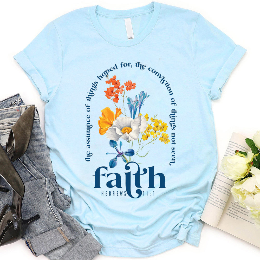 The Assurance Of Things Hoped For Christian T-Shirt