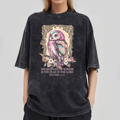 The Beginning Of Wisdom Is The Fear Of Lord Christian Washed T-Shirt