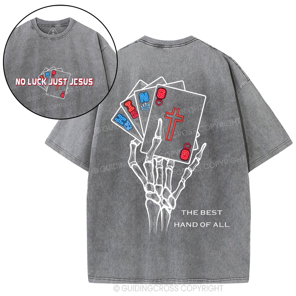 The Best Hand Of All Christian Washed T-Shirt