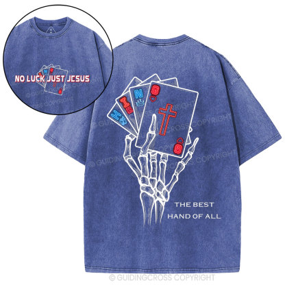 The Best Hand Of All Christian Washed T-Shirt