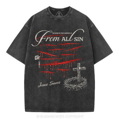 The Blood Of Jesus Cleanses Us From All Sin Christian Washed T-Shirt