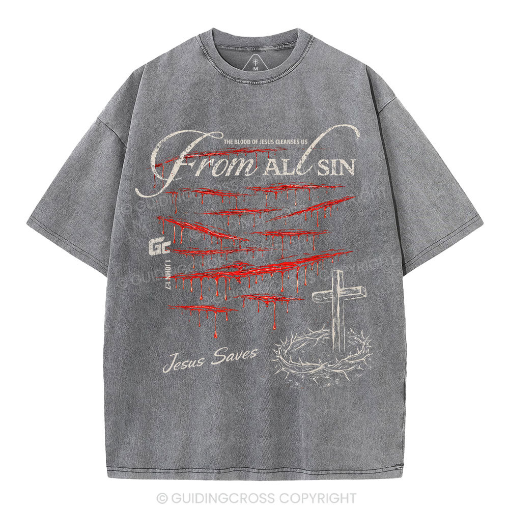 The Blood Of Jesus Cleanses Us From All Sin Christian Washed T-Shirt