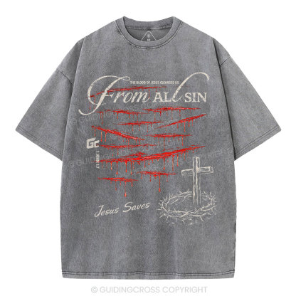 The Blood Of Jesus Cleanses Us From All Sin Christian Washed T-Shirt