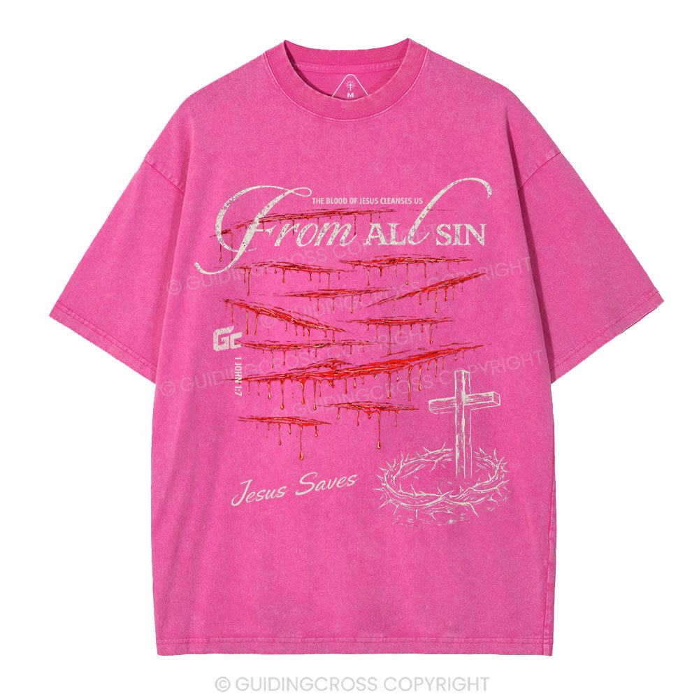 The Blood Of Jesus Cleanses Us From All Sin Christian Washed T-Shirt