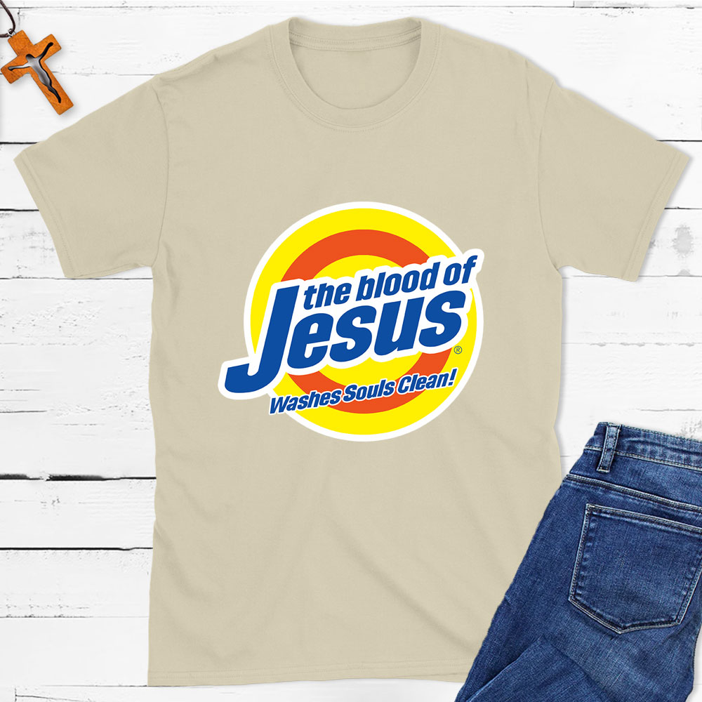 The Blood Of Jesus Washes Souls Clean Christian T-Shirt