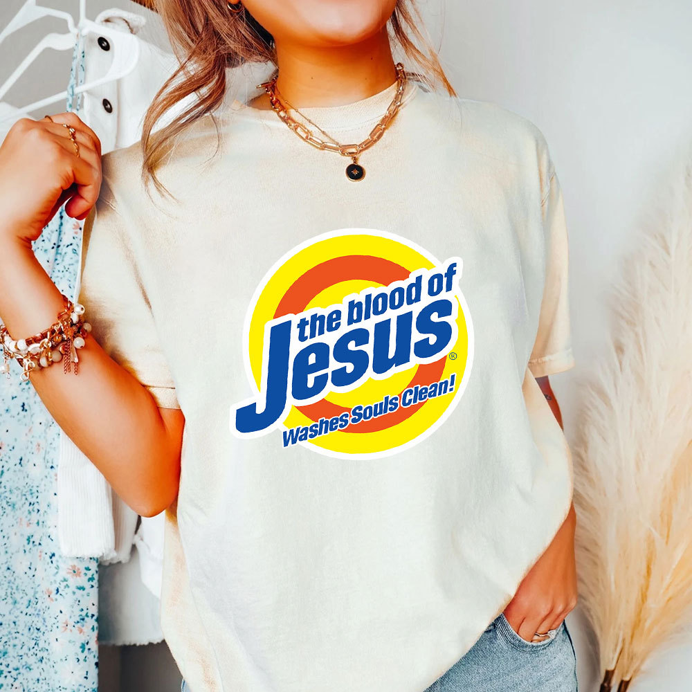 The Blood Of Jesus Washes Souls Clean Christian T-Shirt