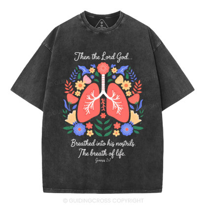 The Breath Of Life Christian Washed T-Shirt