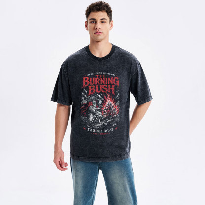 The Call In The Wilderness The Burning Bush Christian Washed T-Shirt