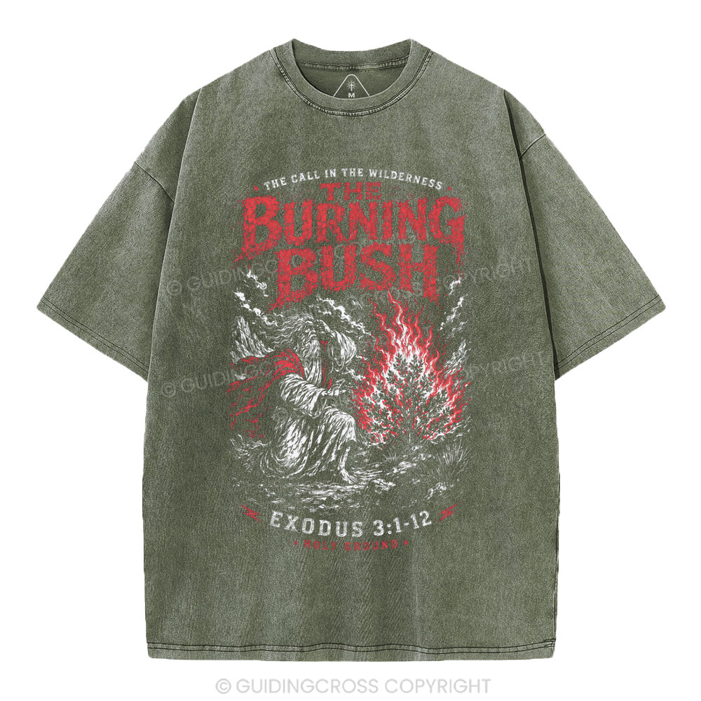 The Call In The Wilderness The Burning Bush Christian Washed T-Shirt