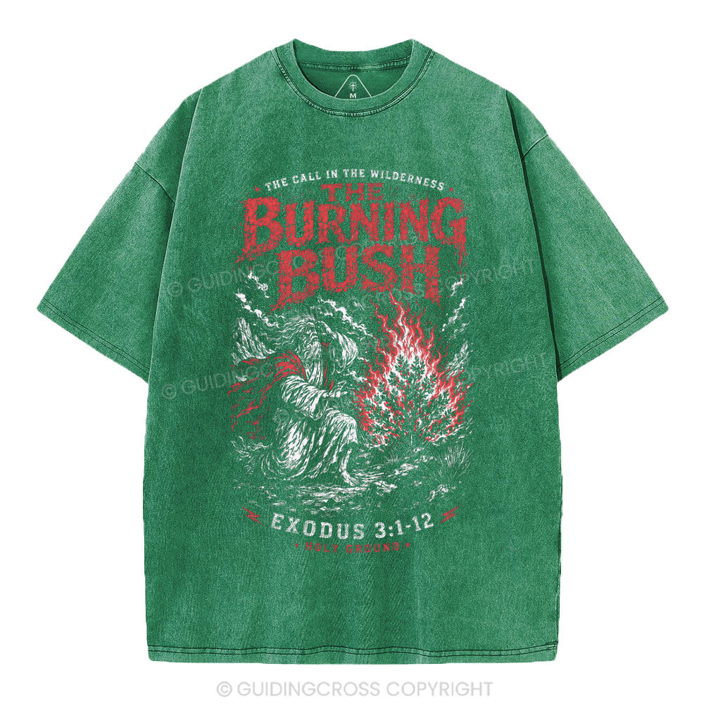 The Call In The Wilderness The Burning Bush Christian Washed T-Shirt