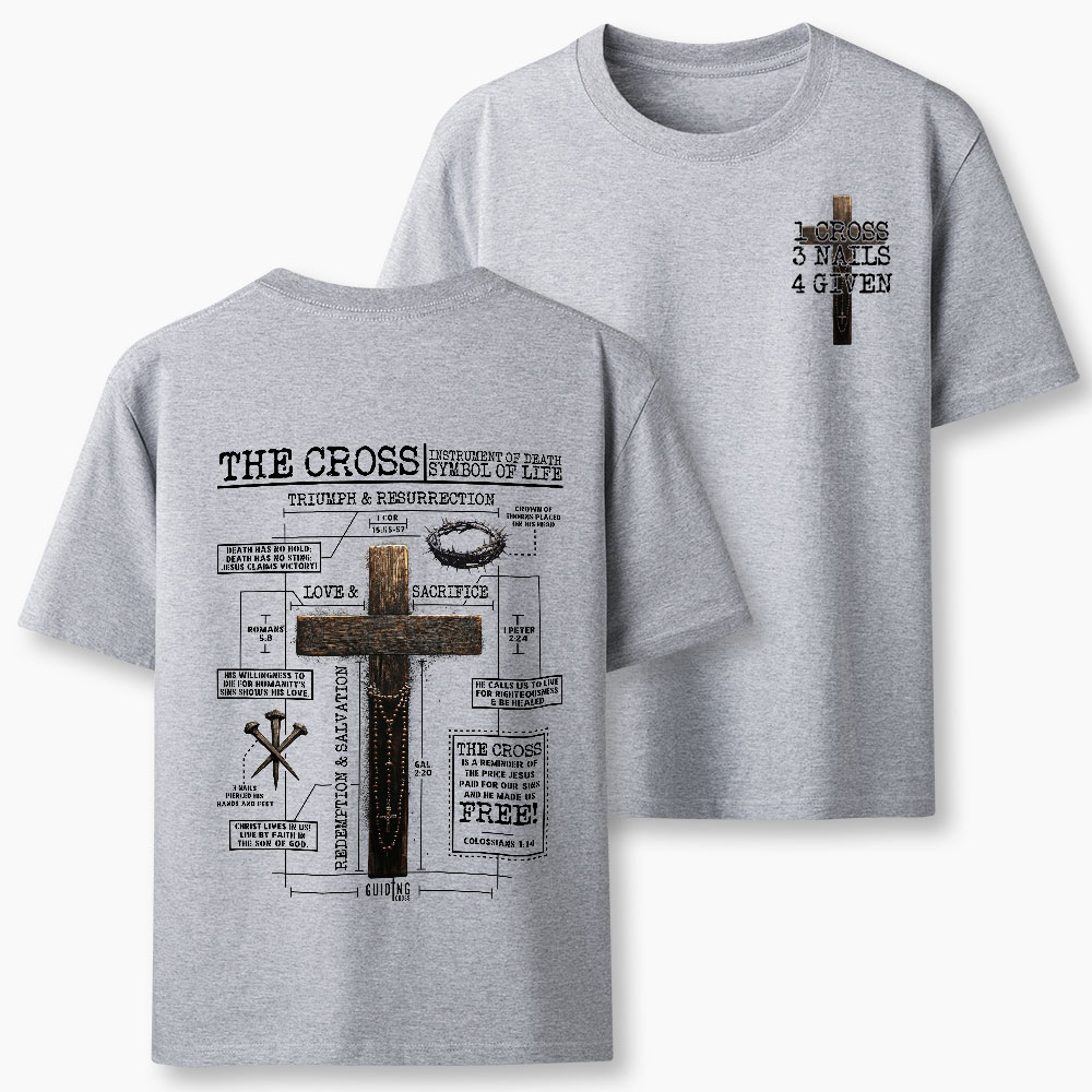 The Cross Instrument Of Death Symbol Of Life Christian Classic T-Shirt