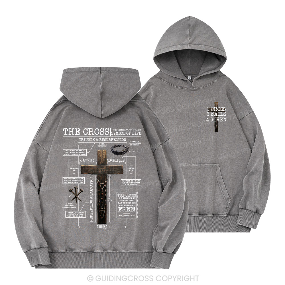 The Cross Instrument Of Death Symbol Of Life Christian Washed Hoodie 