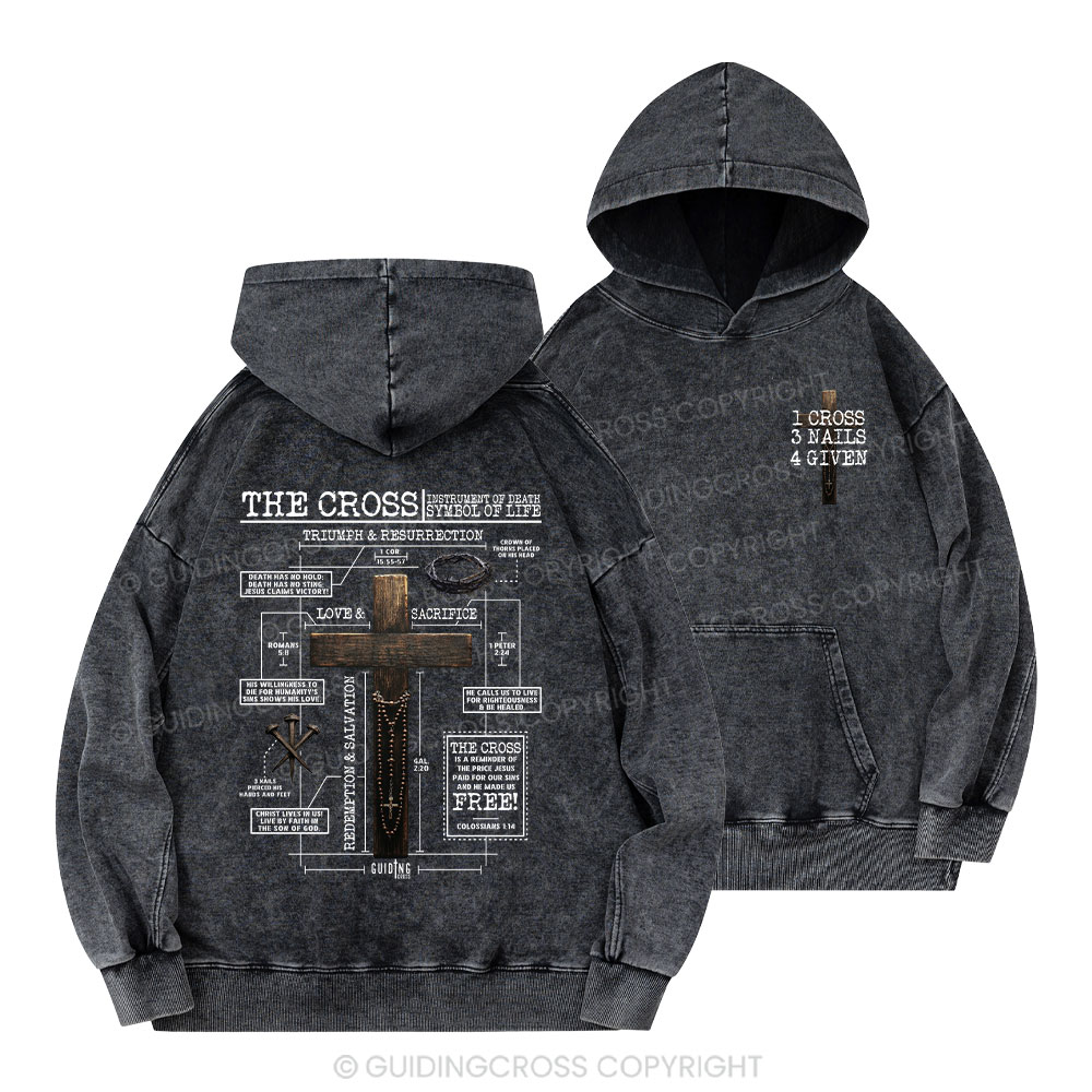 The Cross Instrument Of Death Symbol Of Life Christian Washed Hoodie 