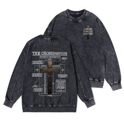 The Cross Instrument Of Death Symbol Of Life Christian Washed Sweatshirt