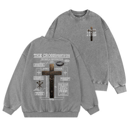 The Cross Instrument Of Death Symbol Of Life Christian Washed Sweatshirt