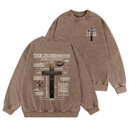 The Cross Instrument Of Death Symbol Of Life Christian Washed Sweatshirt