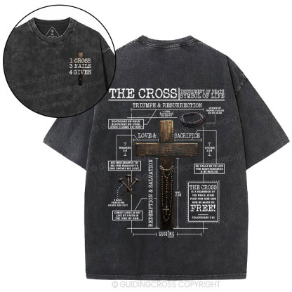 The Cross Instrument Of Death Symbol Of Life Christian Washed T-Shirt