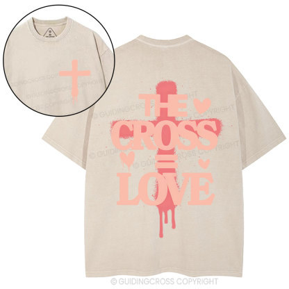The Cross= Love Christian Washed T-Shirt
