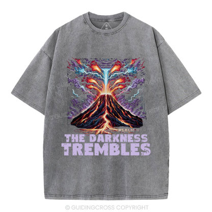 The Darkness Trembles Christian Washed T-Shiret