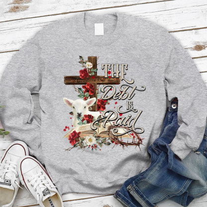 The Debt Is Paid Floral Christian Sweatshirt