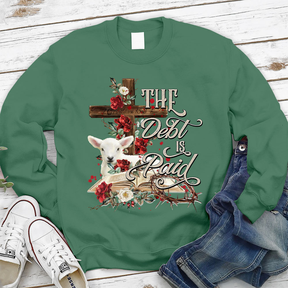 The Debt Is Paid Floral Christian Sweatshirt