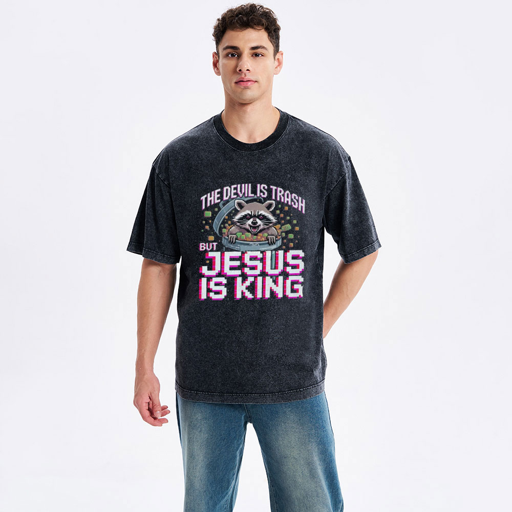 The Devil Is Trash But Jesus Is King Christian Washed T-Shirt