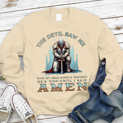 The Devil Saw Me Christian Warrior Sweatshirt