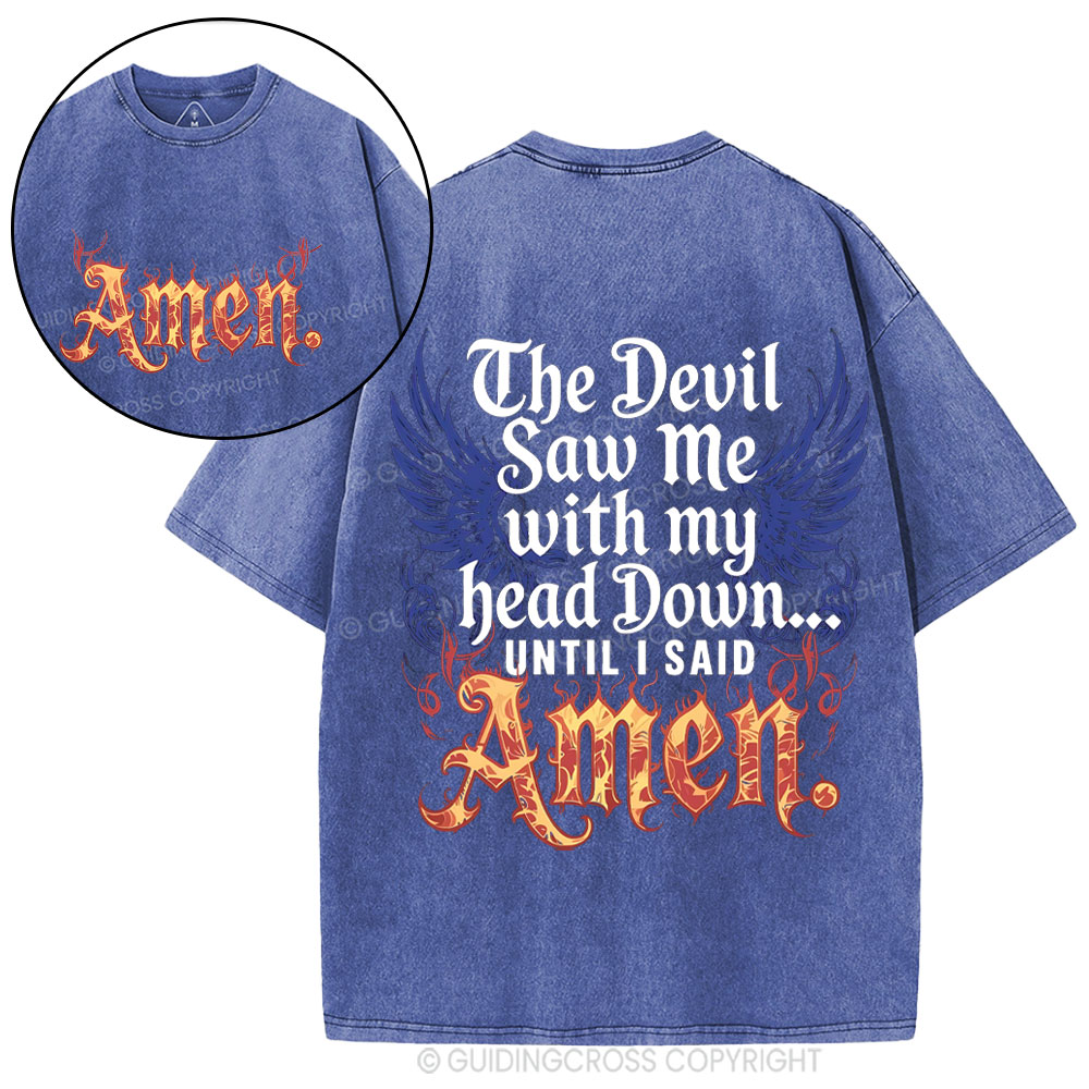 The Devil Saw Me Christian Washed T-Shirt