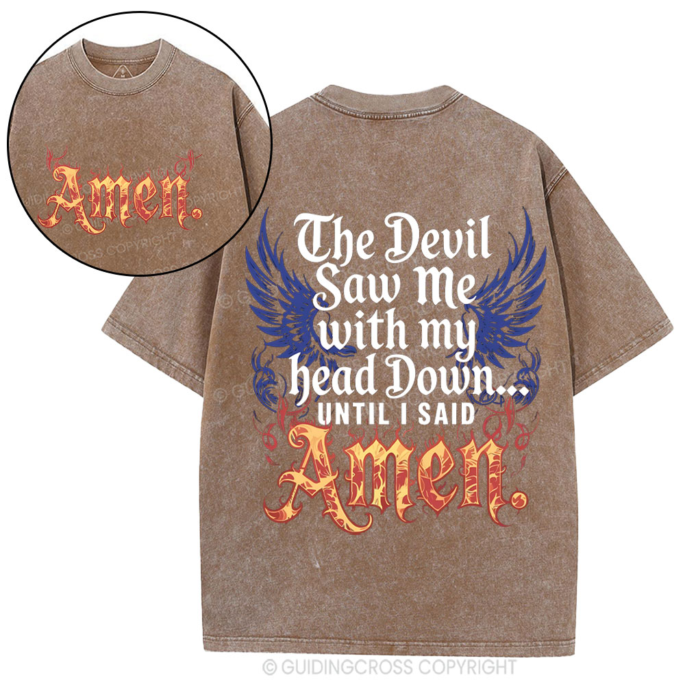 The Devil Saw Me Christian Washed T-Shirt