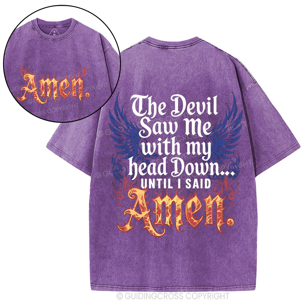 The Devil Saw Me Christian Washed T-Shirt