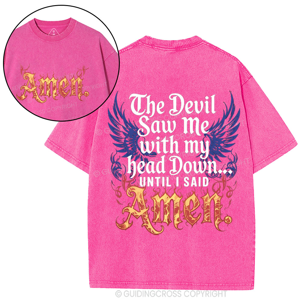 The Devil Saw Me Christian Washed T-Shirt