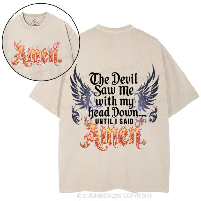The Devil Saw Me Christian Washed T-Shirt