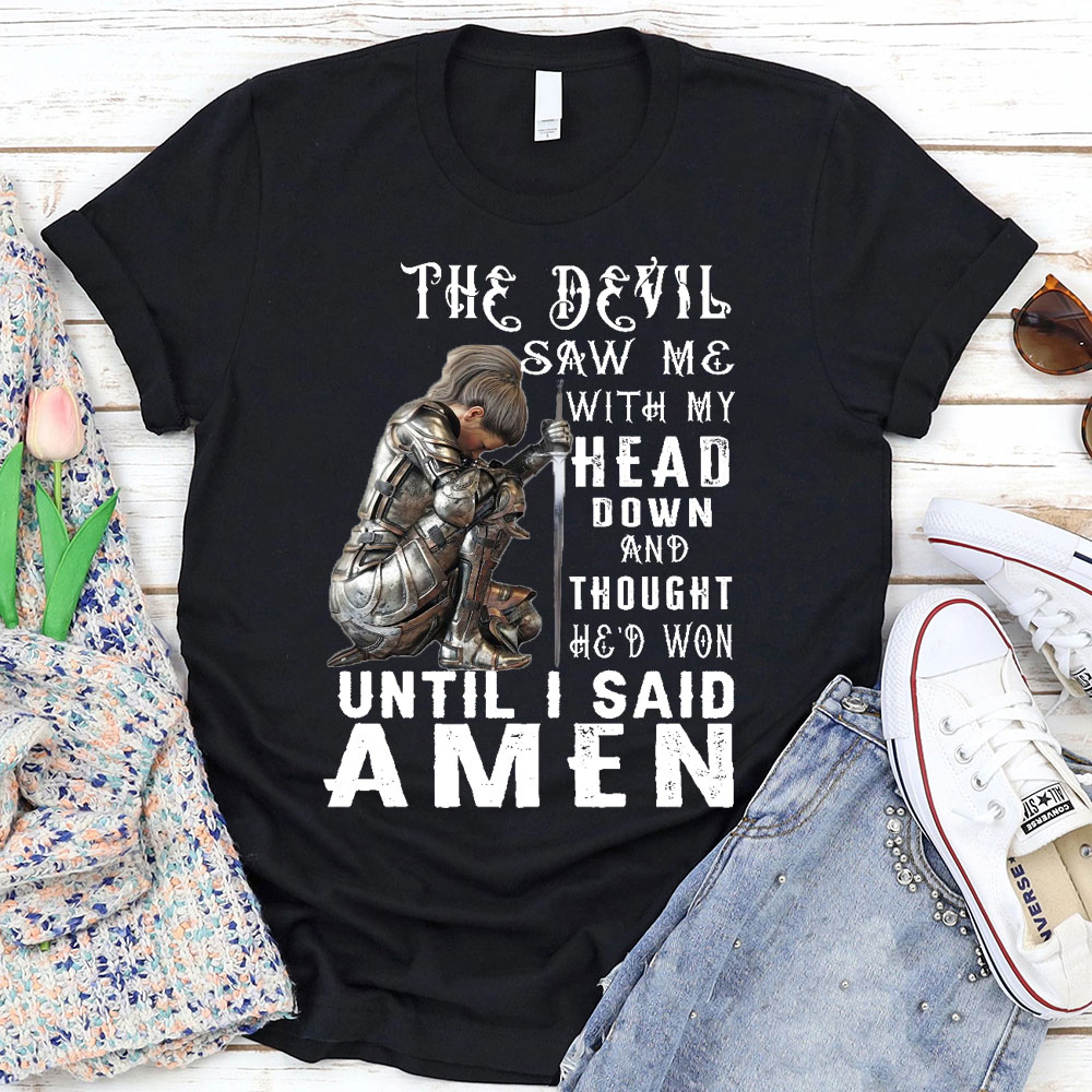 Personalized The Devil Saw Me With My Head Down Christian T-Shirt