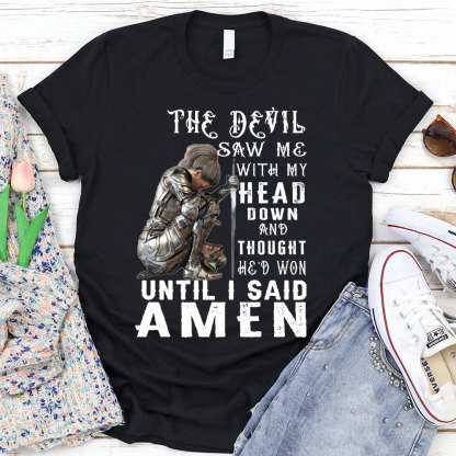 Personalized The Devil Saw Me With My Head Down Christian T-Shirt