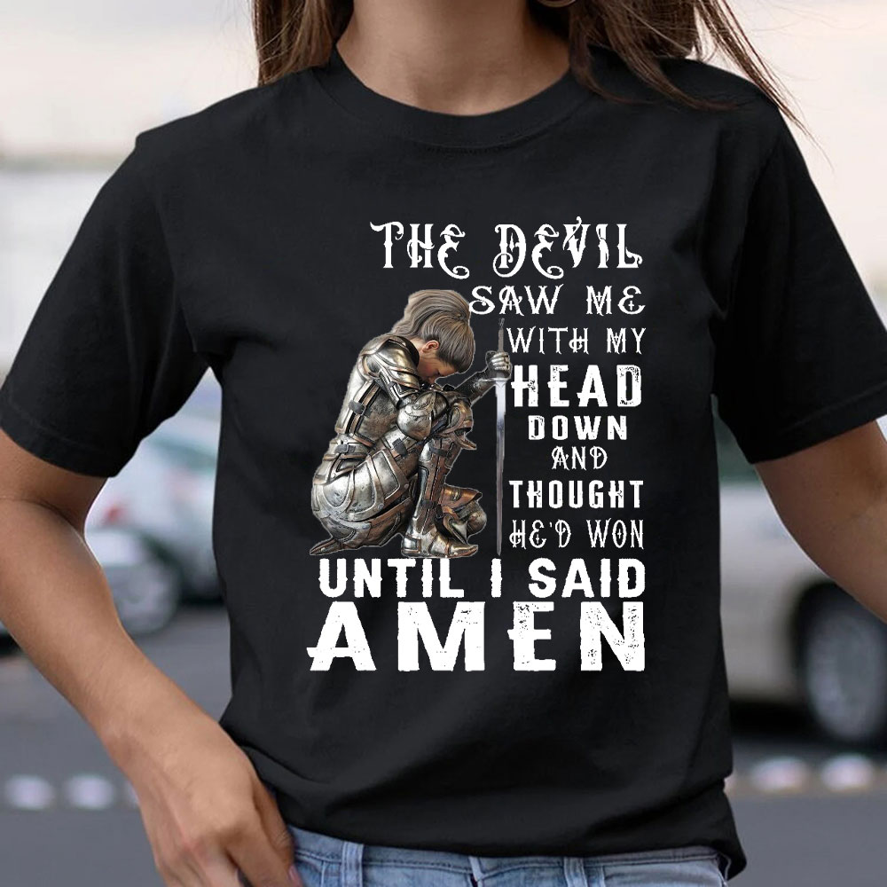 Personalized The Devil Saw Me With My Head Down Christian T-Shirt