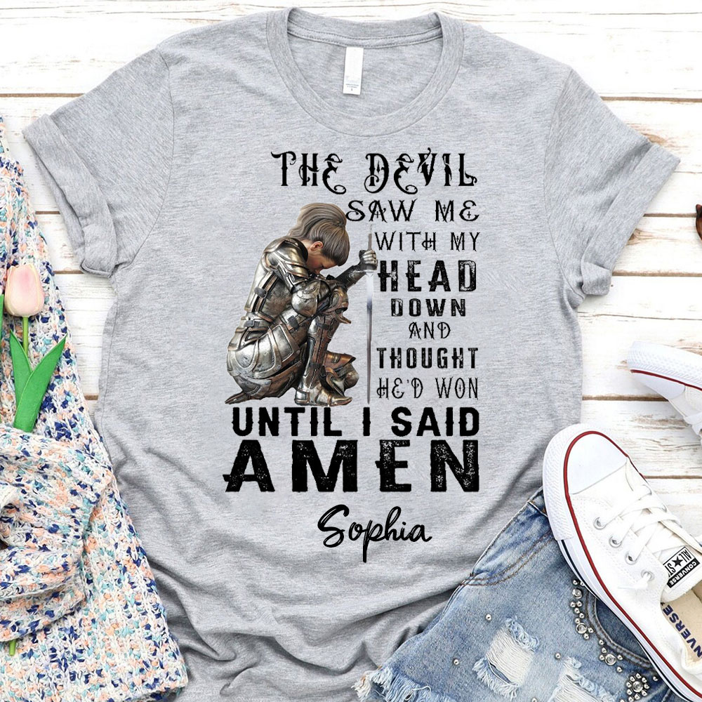 Personalized The Devil Saw Me With My Head Down Christian T-Shirt