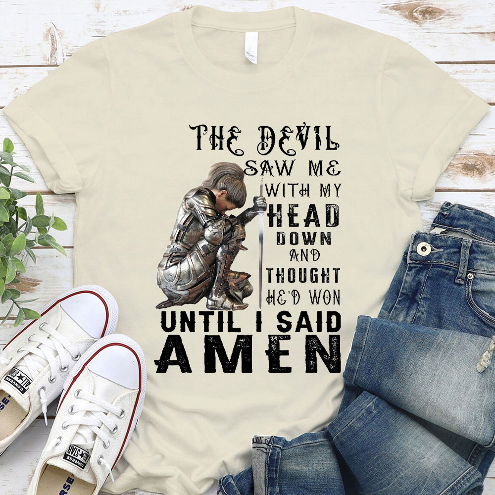 Personalized The Devil Saw Me With My Head Down Christian T-Shirt